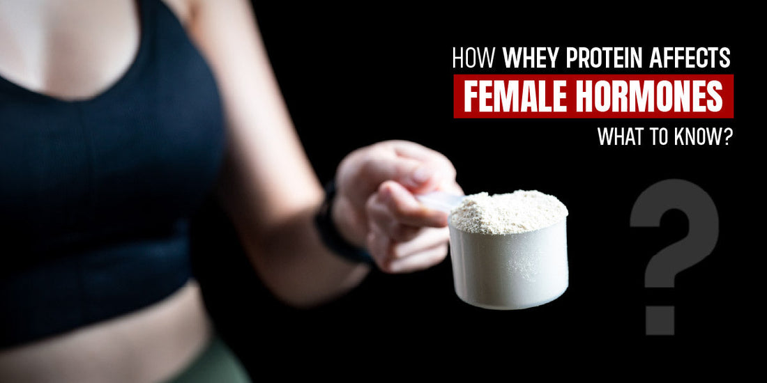 How Whey Protein Affects Female Hormones: What Every Woman Should Know
