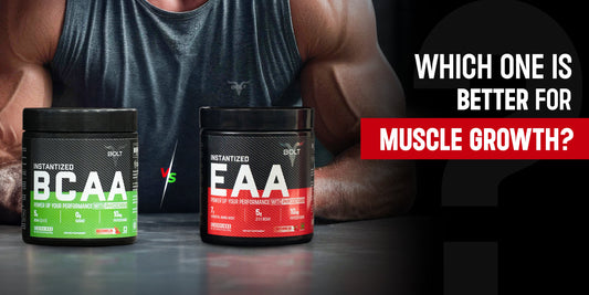 BCAA vs. EAA: Which One is Better for Muscle Growth?
