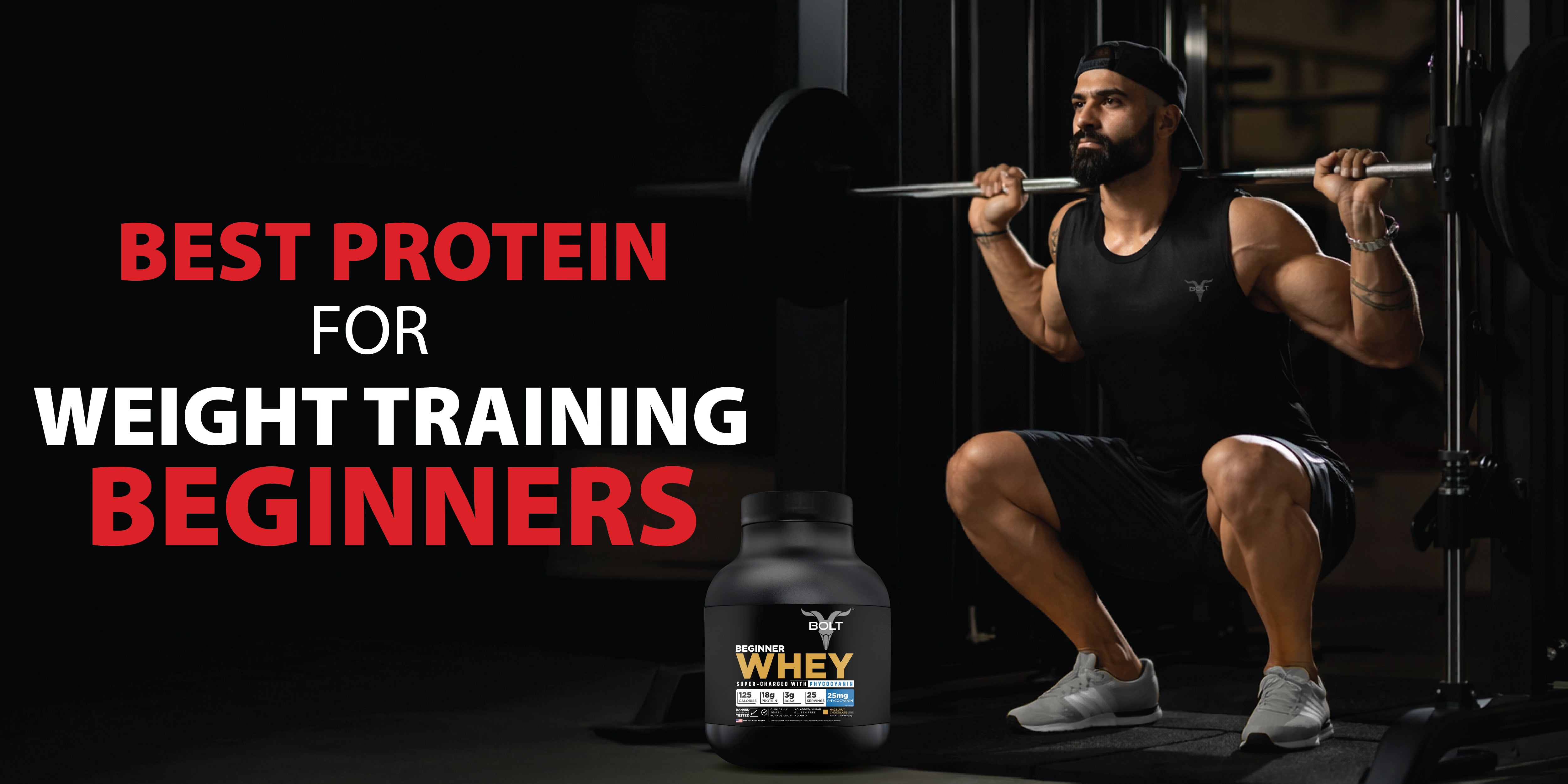 Best Protein for Weight Training Beginners | Complete Beginner’s Guide