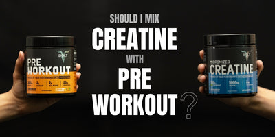 What You Should Know About Combining Creatine with Pre-Workout