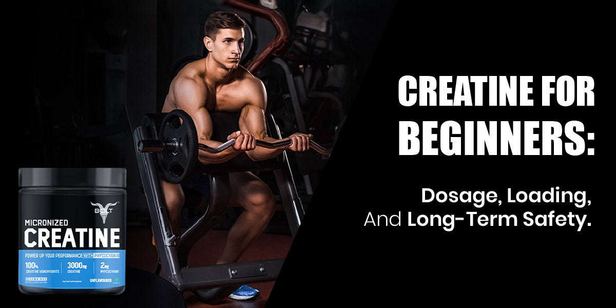 Creatine for Beginners: Dosage, Loading, and Long-Term Safety