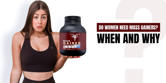 Do women need mass gainer? When should they take it — and why?