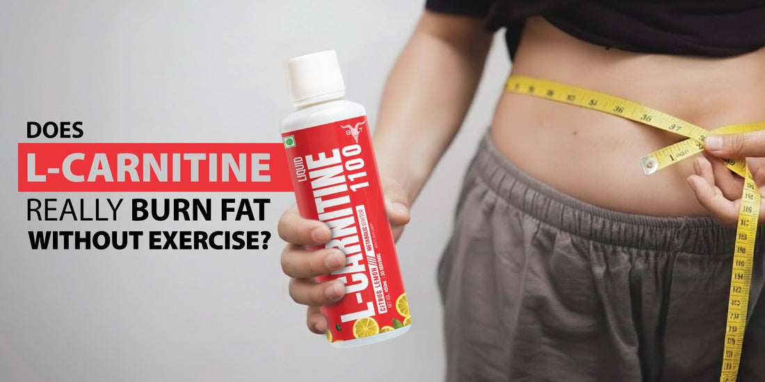 Does L-Carnitine Really Burn Fat Without Exercise? Does L-Carnitine Really Burn Fat Without Exercise?