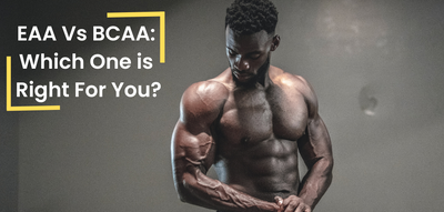 EAA Vs BCAA: Which One is Right For You?