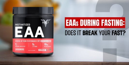 EAAs during fasting—Does it break your fas?