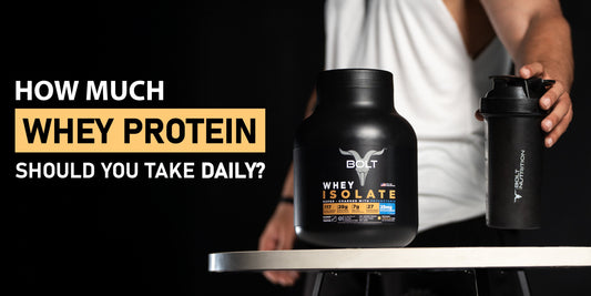 How Much Whey Protein Should You Take Daily?