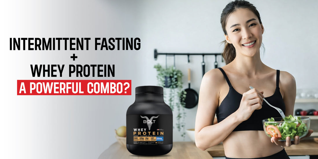 Intermittent fasting and whey protein combination for fitness and fat loss