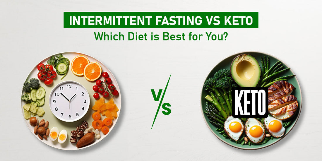 Intermittent Fasting vs. Keto: Which Diet is Best for You?