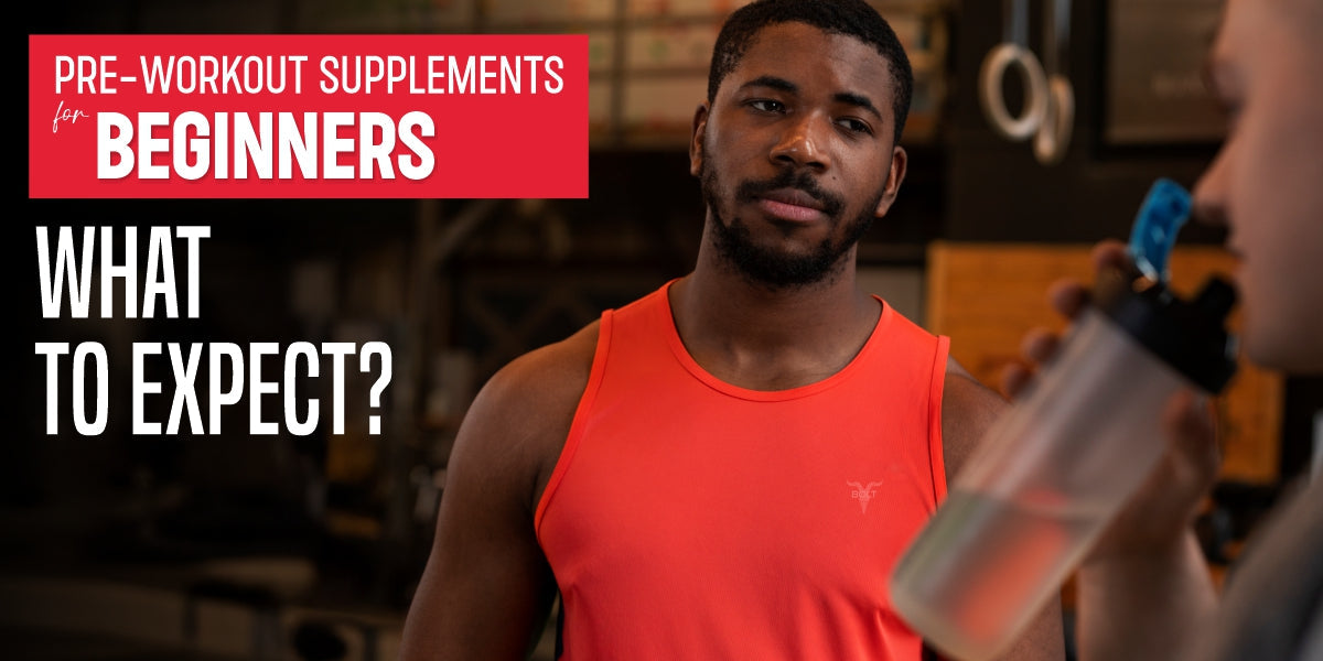 Pre-Workout Supplements for Beginners: What to Expect