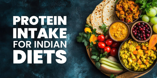 Traditional Indian meal with dal, roti, vegetables and fruits showing balanced protein intake for Indian diets