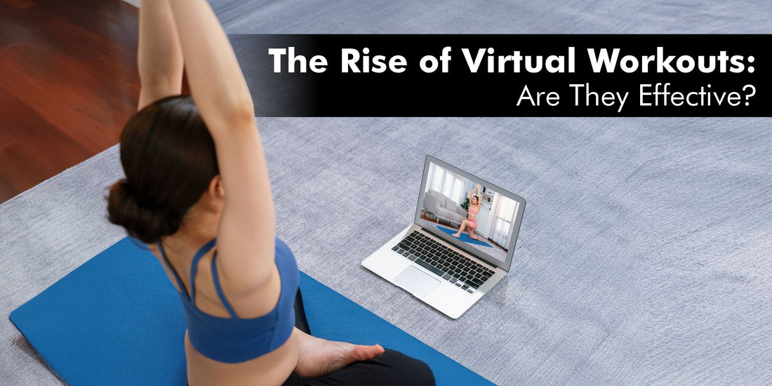 The Rise of Virtual Workouts: Are They Effective?