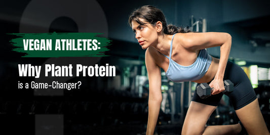 Vegan Athletes: Why Plant Protein is a Game-Changer