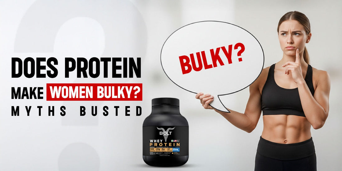 Does protein make women bulky myth busted