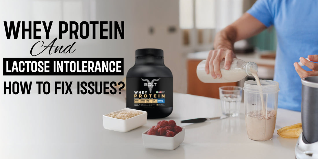 Whey Protein and Lactose Intolerance: How to Fix Issues