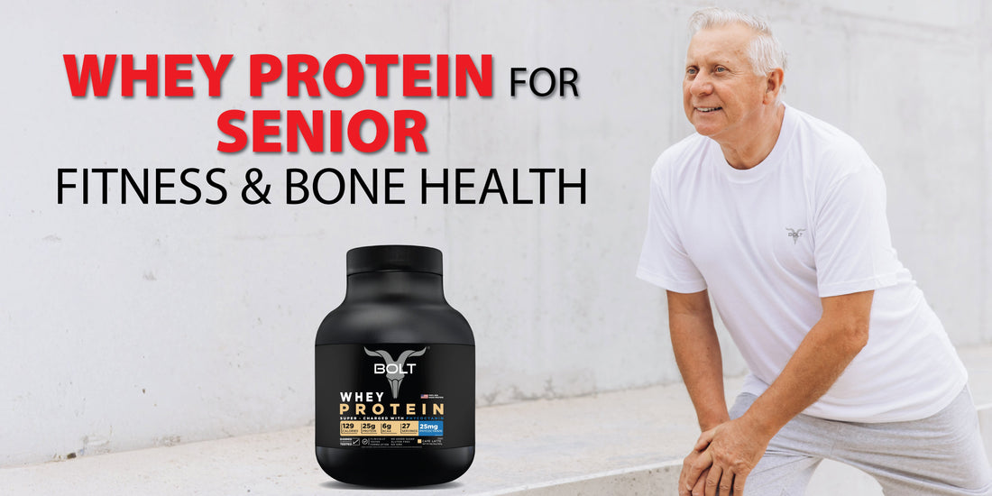 Whey Protein for Seniors: Fitness & Bone Health