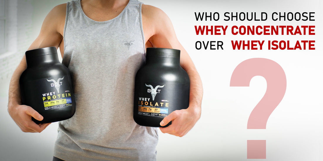 Who Should Choose Whey Concentrate Over Whey Isolate?