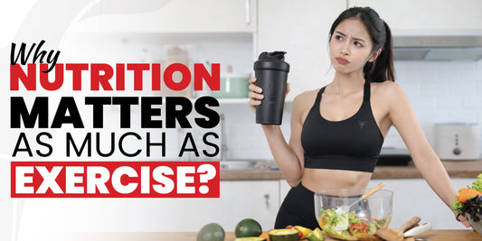 Why Nutrition Matters as Much as Exercise